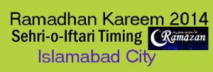 sehri iftari timing Islamaabad city