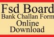 fsd board bank fee challan form