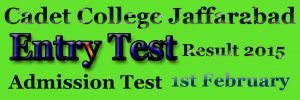 Jaffarabad Cadet College admission entry test result