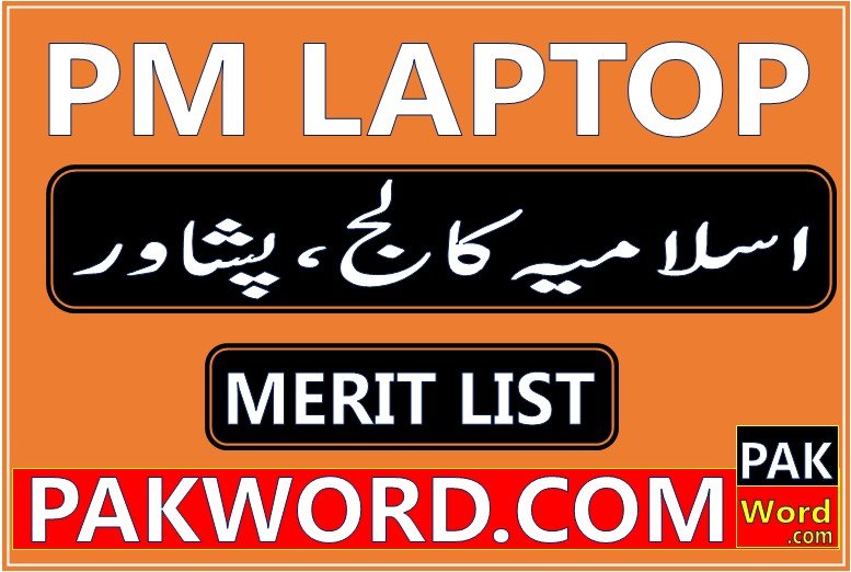 islamia college pesahwar laptop merit list