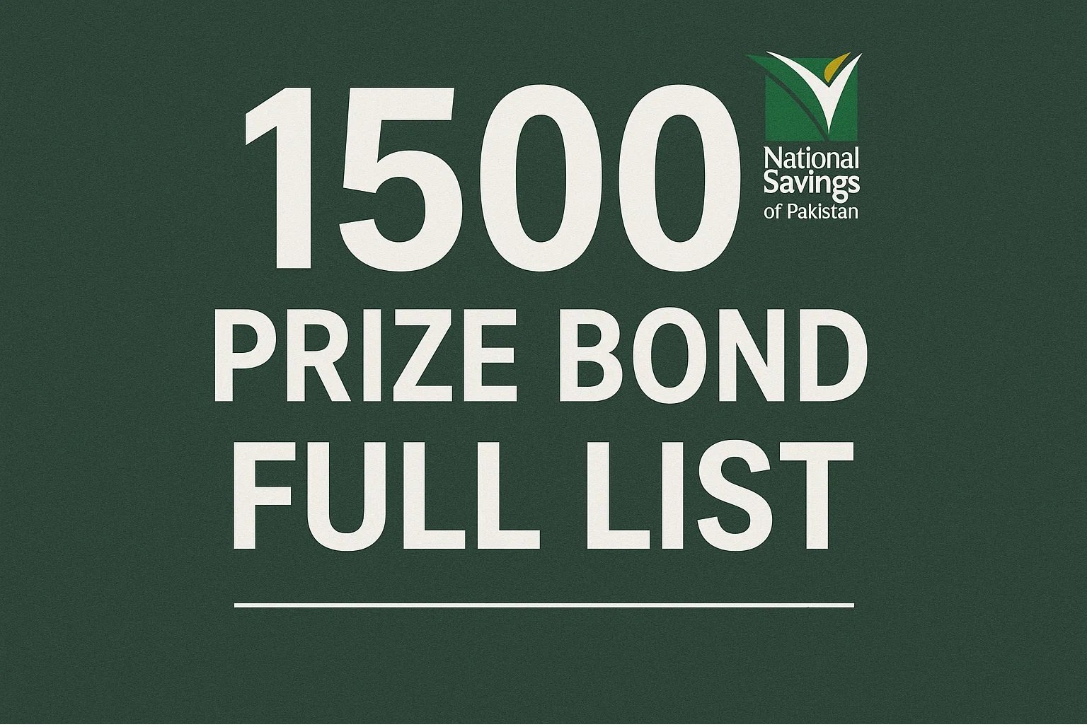 1500 Prize Bond Draw full List