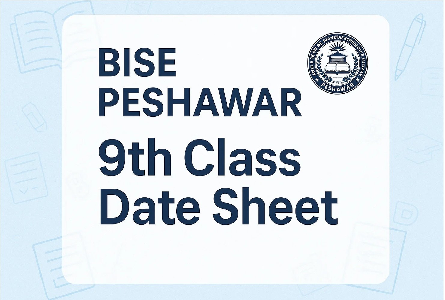 Bise Peshawar 9 Class Date Sheet