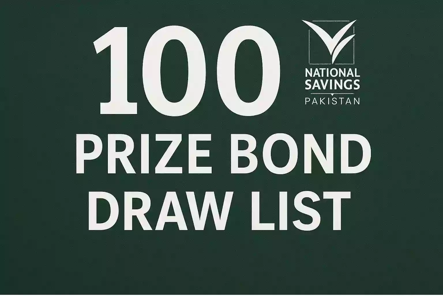 Rupees 100 Prize Bond Draw List online
